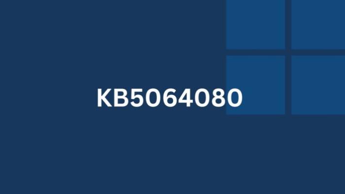 Windows 11 KB5064080 update Windows 11 KB5064080 update